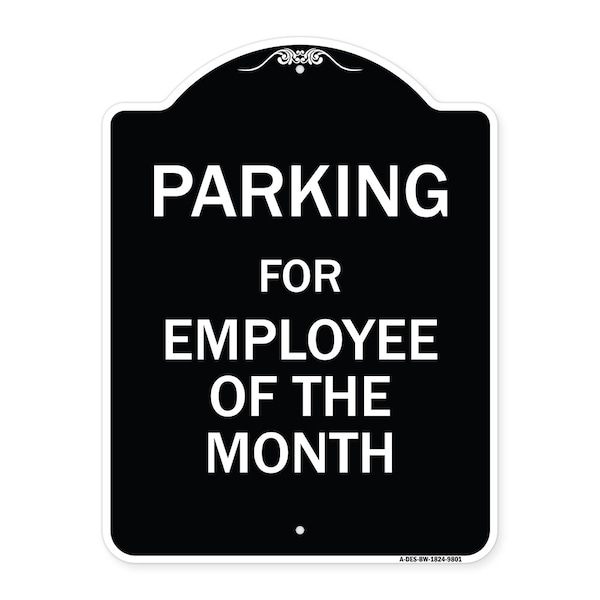 Signmission Designer Series-Parking For Employee Of The Month Sign, 24" x 18", BW-1824-9801 A-DES-BW-1824-9801 - main